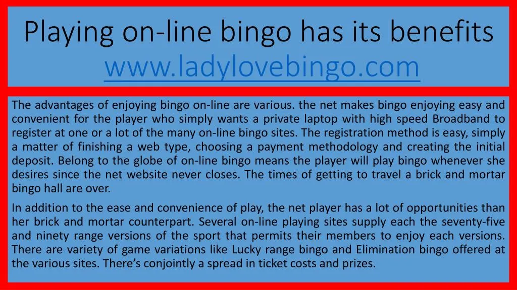 playing on line bingo has its benefits www ladylovebingo com