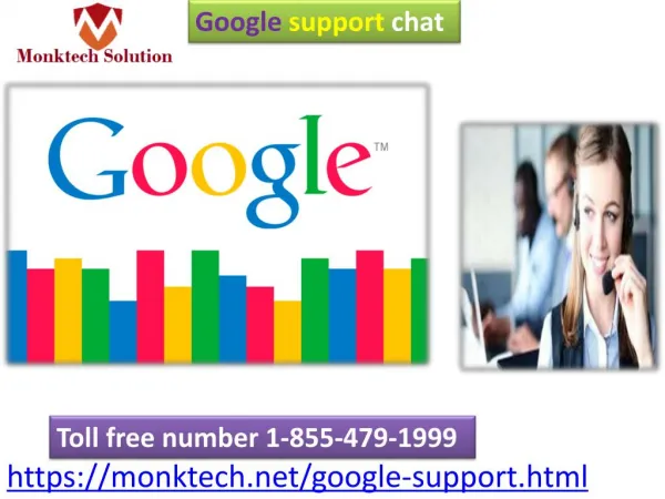 Goggle search problems, get them solved at Google support chat 1-855-479-1999