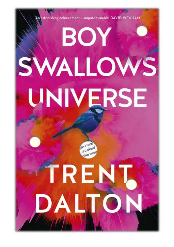 [PDF] Free Download Boy Swallows Universe By Trent Dalton
