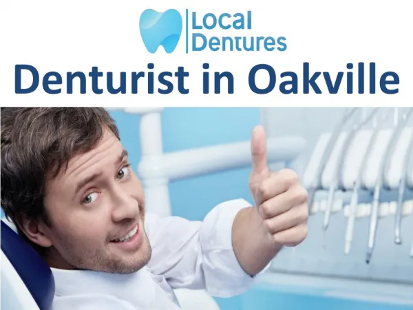 Denturist in Oakville