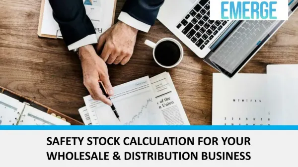 Safety Stock Calculation for Your Wholesale Distribution Business