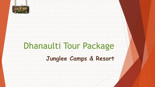 Dhanaulti Tour Package | Junglee Resort