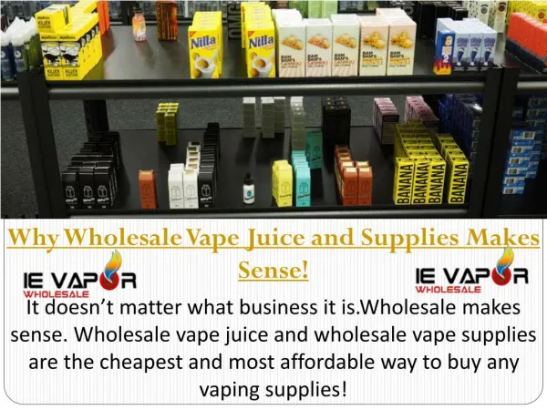 Why Wholesale Vape Juice and Supplies Makes Sense!