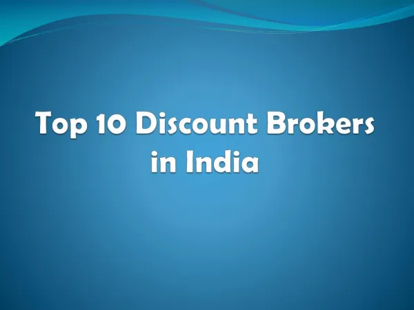 Top 10 Discount Brokers in India - 2018