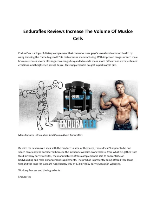 Enduraflex reviews Increase The Volume Of Muslce Cells