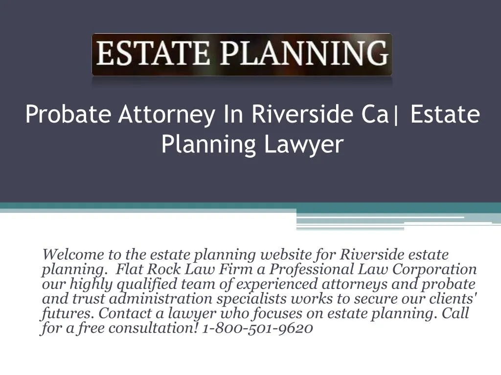 probate attorney in riverside ca estate planning lawyer