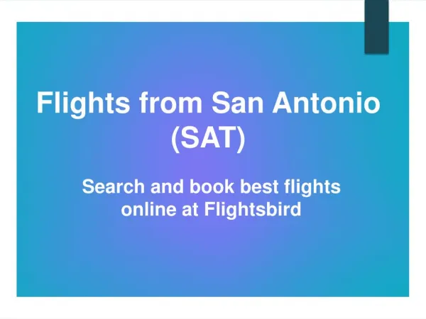 Flights from San Antonio (SAT)