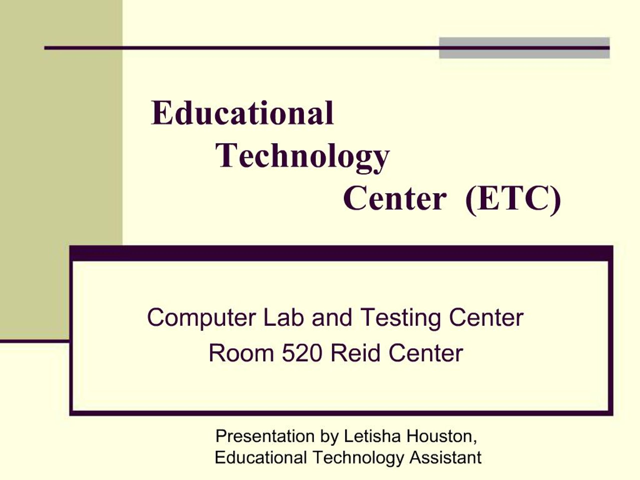 PPT - Educational Technology Center ETC PowerPoint Presentation, free ...