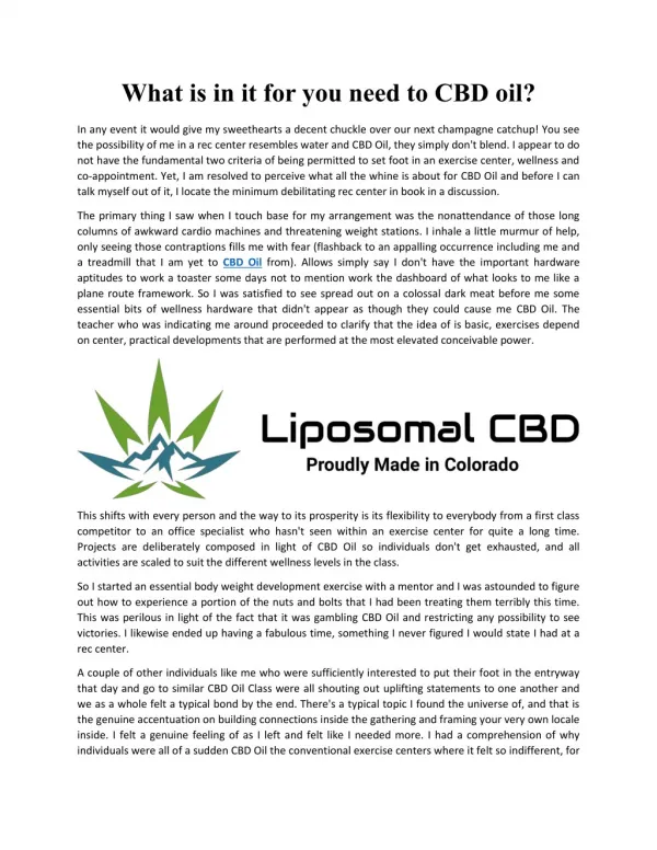 What is in it for you need to CBD oil? | Liposomal CBD Oil