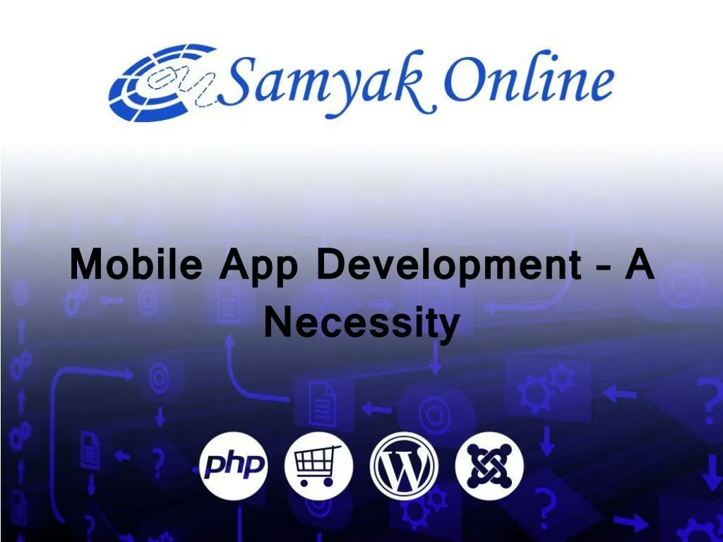 mobile app development a necessity