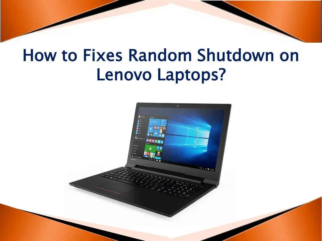how to fixes random shutdown on lenovo laptops