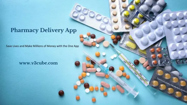 On Demand Pharmacy Delivery App - V3cube