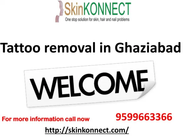 Tattoo removal in Ghaziabad call us 9599663366.