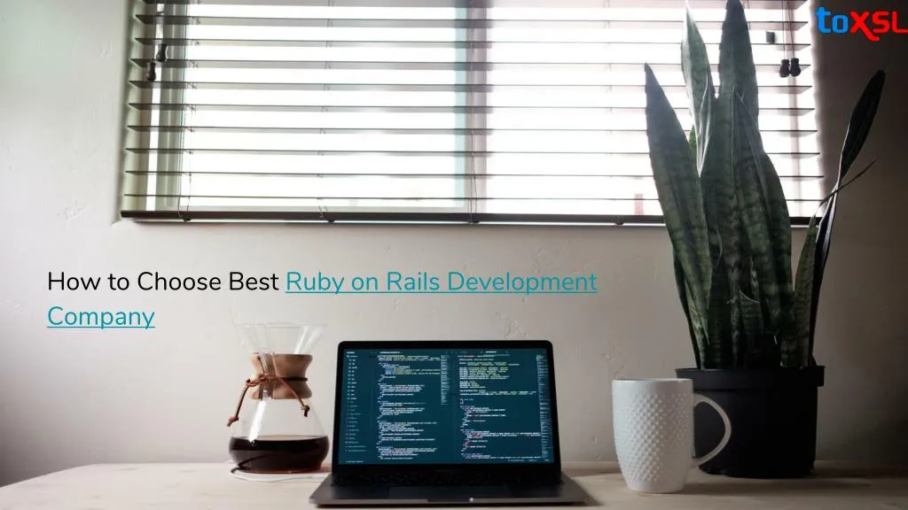 how to choose best ruby on rails development