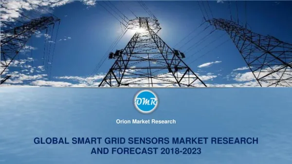 Global Smart Grid Sensors Market Research and Forecast 2018-2023