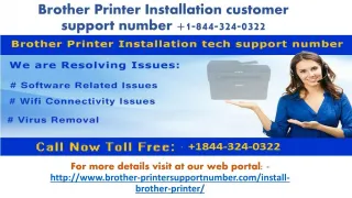Brother printer Installation Support Number 1-844-324-0322