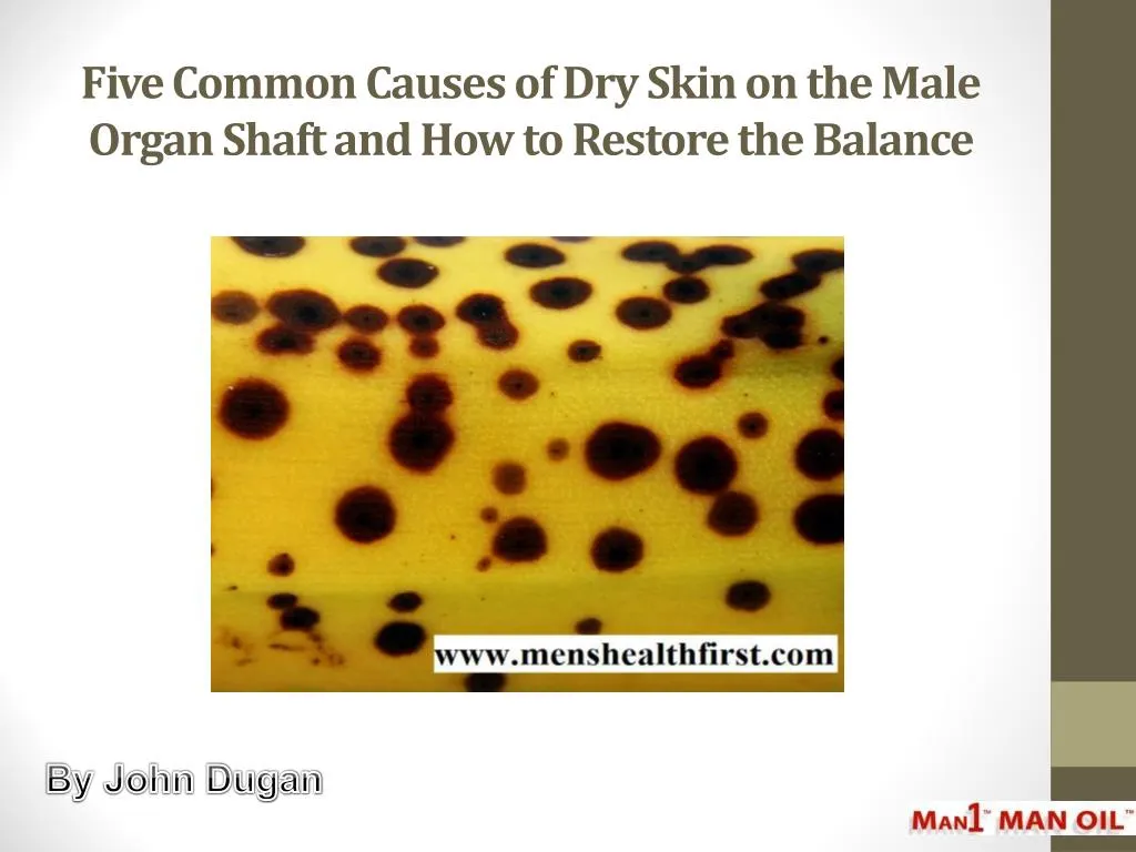 five common causes of dry skin on the male organ shaft and how to restore the balance
