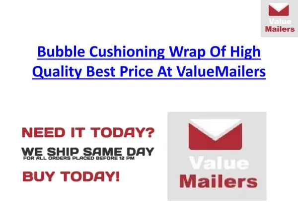 Bubble cushioning wrap high quality best price at ValueMailers