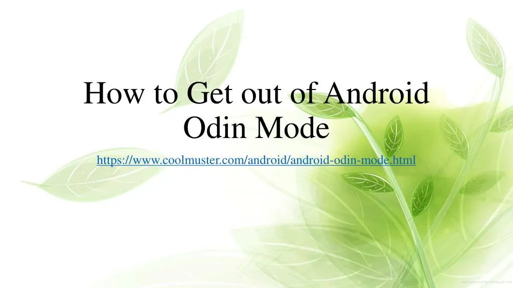 how to get out of android odin mode