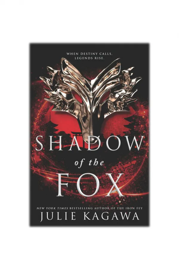 [PDF] Free Download Shadow of the Fox By Julie Kagawa