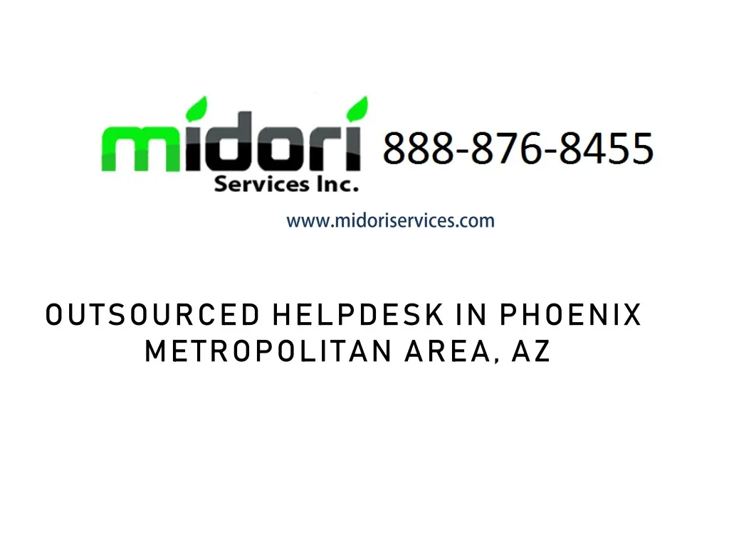 outsourced helpdesk in phoenix metropolitan area