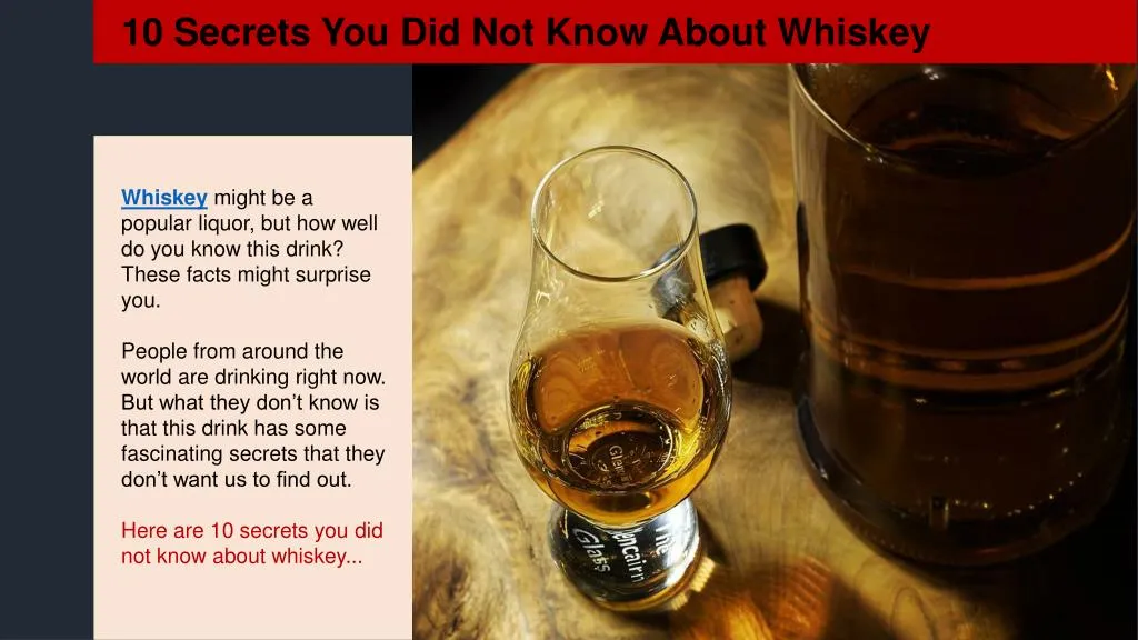 10 secrets you did not know about whiskey