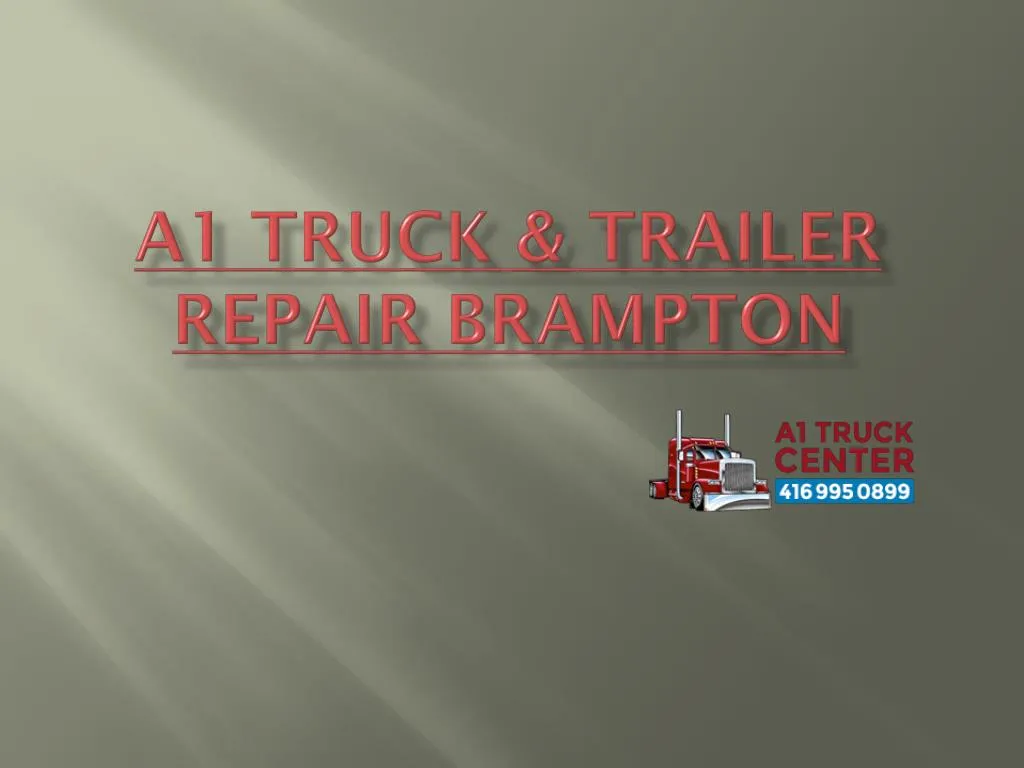 a1 truck trailer repair brampton