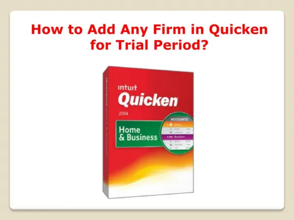 How to Add Any Firm in Quicken for Trial Period?