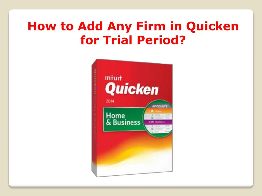 how to add any firm in quicken for trial period