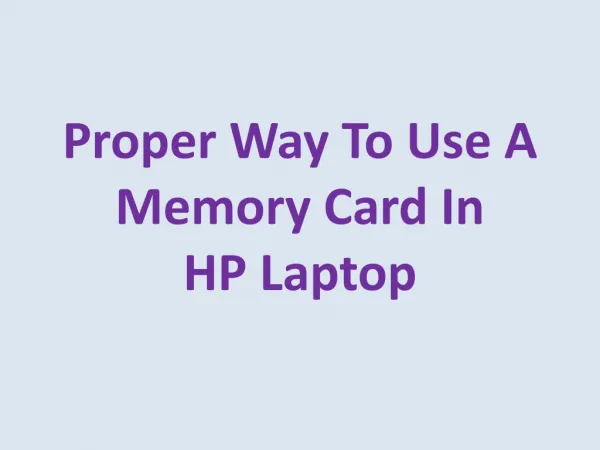 Proper way to use a memory card in HP laptop
