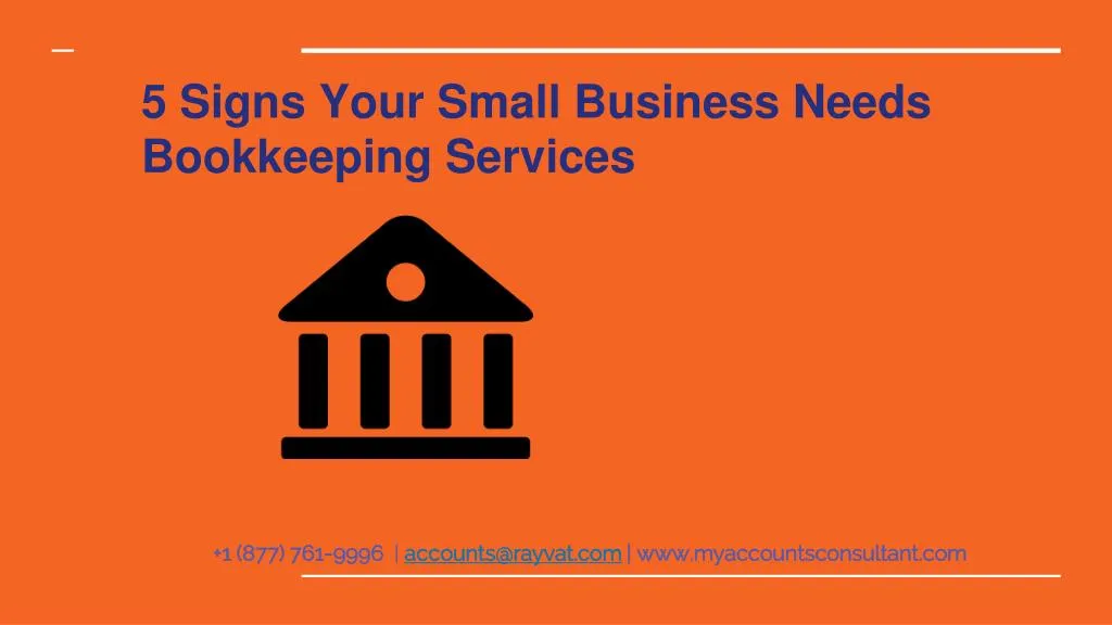 5 signs your small business needs bookkeeping services