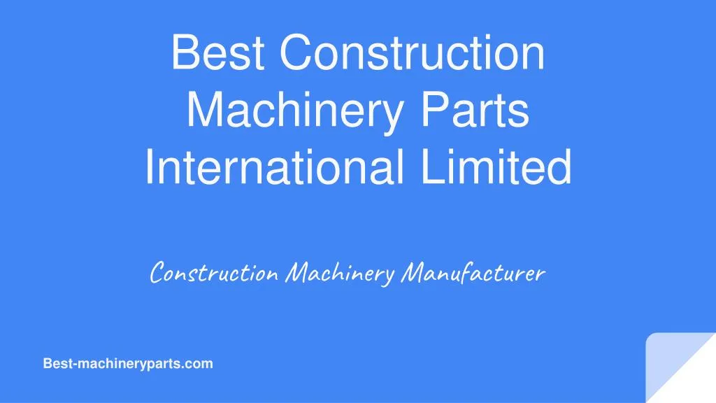 best construction machinery parts international limited