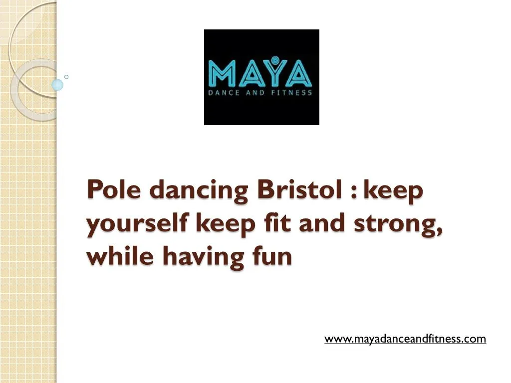 pole dancing bristol keep yourself keep fit and strong while having fun