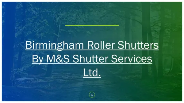 Birmingham Roller Shutters By M&S Shutter Services Ltd