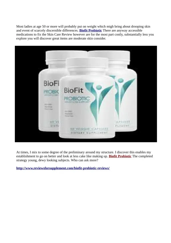 http://www.reviewsforsupplement.com/biofit-probiotic-reviews/