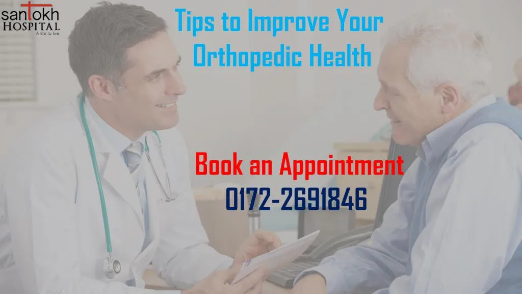 tips to improve your orthopedic health