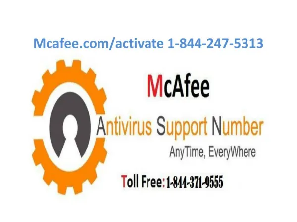 McAfee.com/activate | 1-844-371-9555 | McAfee activate