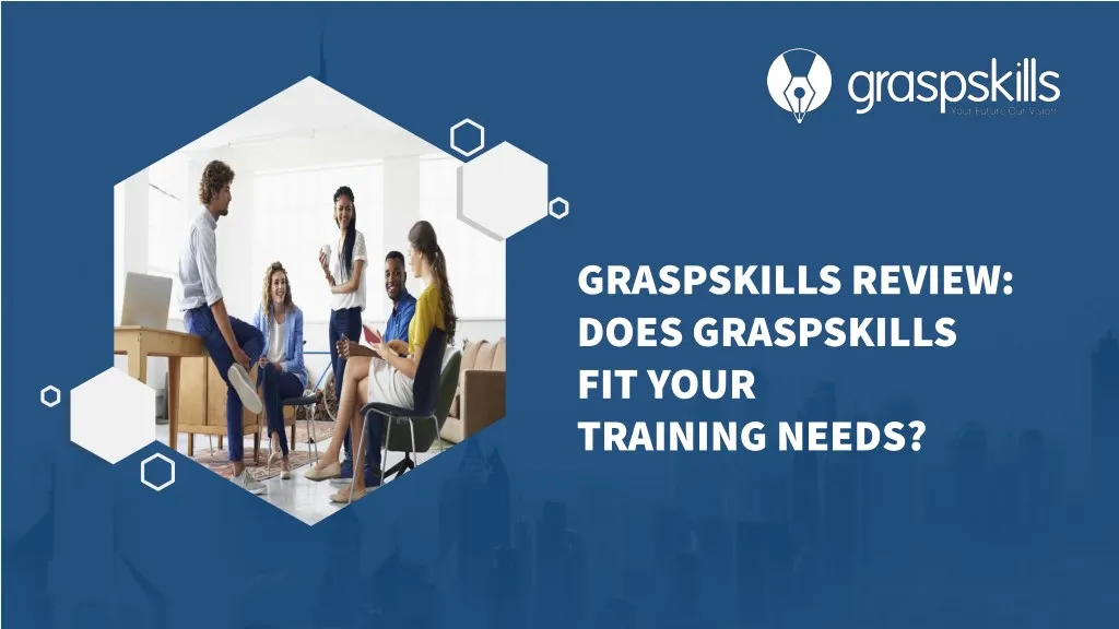 graspskills review does graspskills fit your