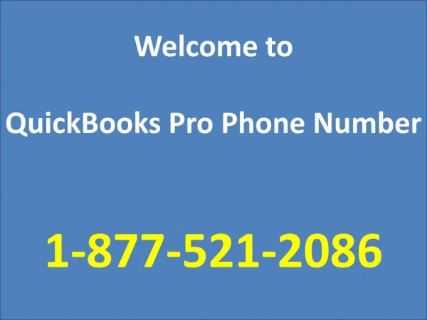 Quickbooks Support Phone Number 1 877 521 2086 -