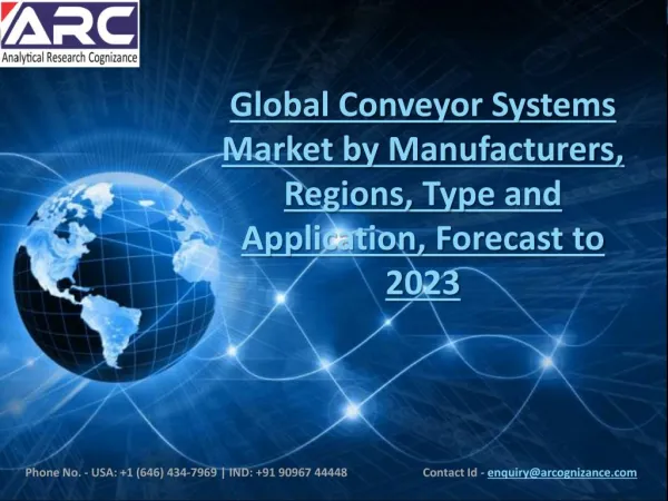 Conveyor Systems Market Key takeaways by Regions Analysis and Forecast to 2023