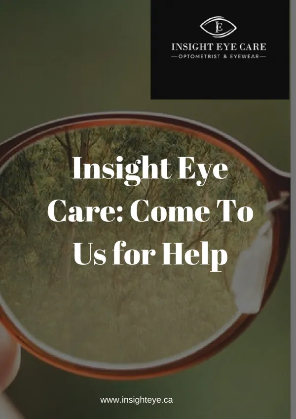 Insight Eye Care: Come To Us for Help | Beaumont optometrist