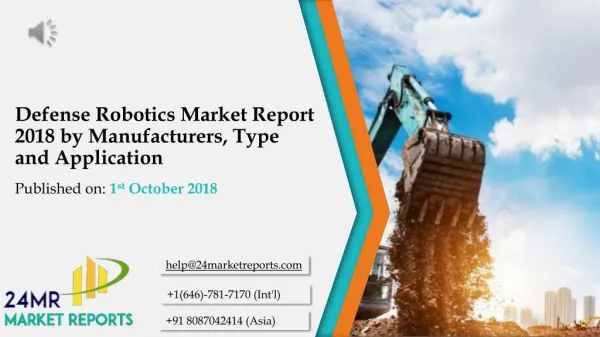 Defense Robotics Market Report 2018 by Manufacturers, Type and Application