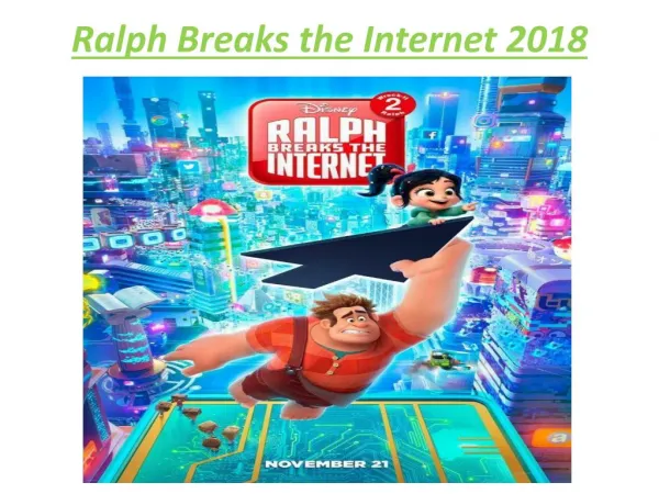 Ralph Breaks the Internet 2018