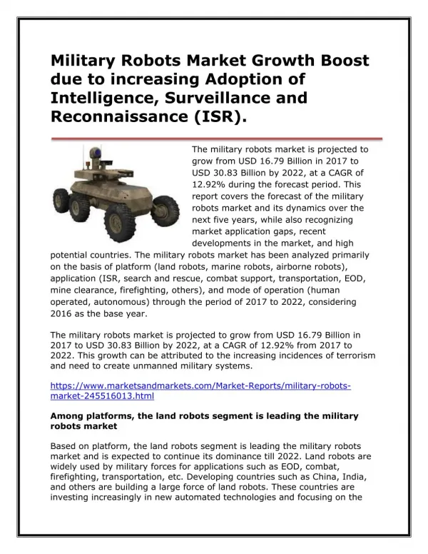 Military Robots Market Growth Boost due to increasing Adoption of Intelligence, Surveillance and Reconnaissance (ISR).