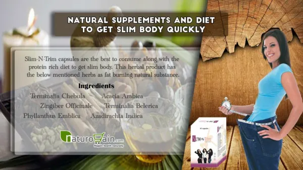 Natural Supplements and Diet to Get Slim Body Quickly