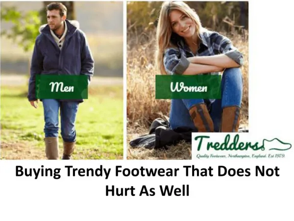 Buying Trendy Footwear That Does Not Hurt As Well
