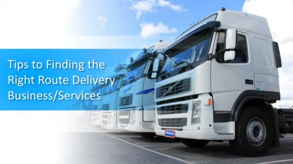 Tips to Finding the Right Route Delivery Business