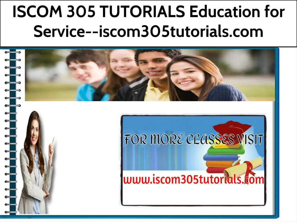 iscom 305 tutorials education for service