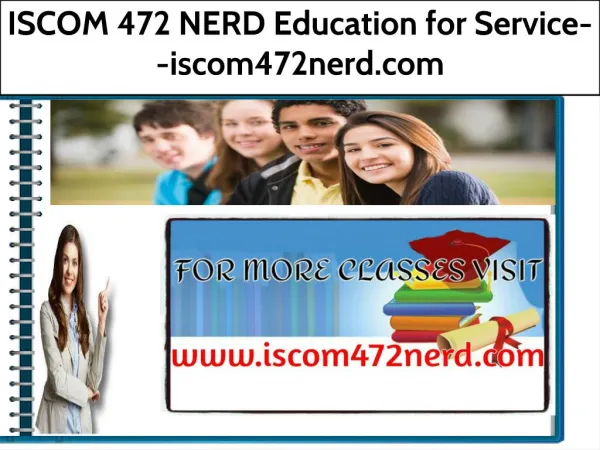 ISCOM 472 NERD Education for Service--iscom472nerd.com