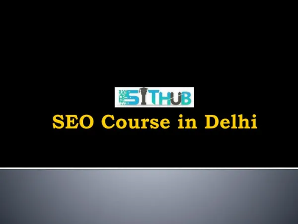 SEO Training | SEO Course in Delhi | SITHUB